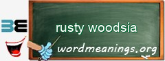 WordMeaning blackboard for rusty woodsia